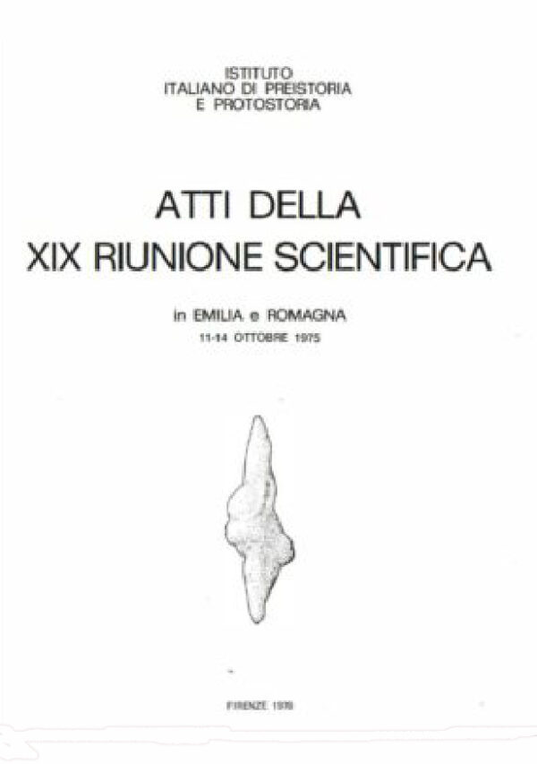 Atti della XIX Riunione Scientifica in Emilia e Romagna 11-14 OTTOBRE 1975