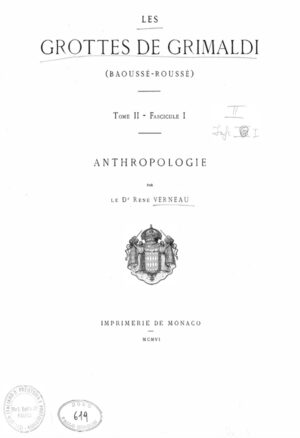 Les Grottes de Grimaldi (Baoussé-Roussé) Tome II - Fascicule I, Anthropologie