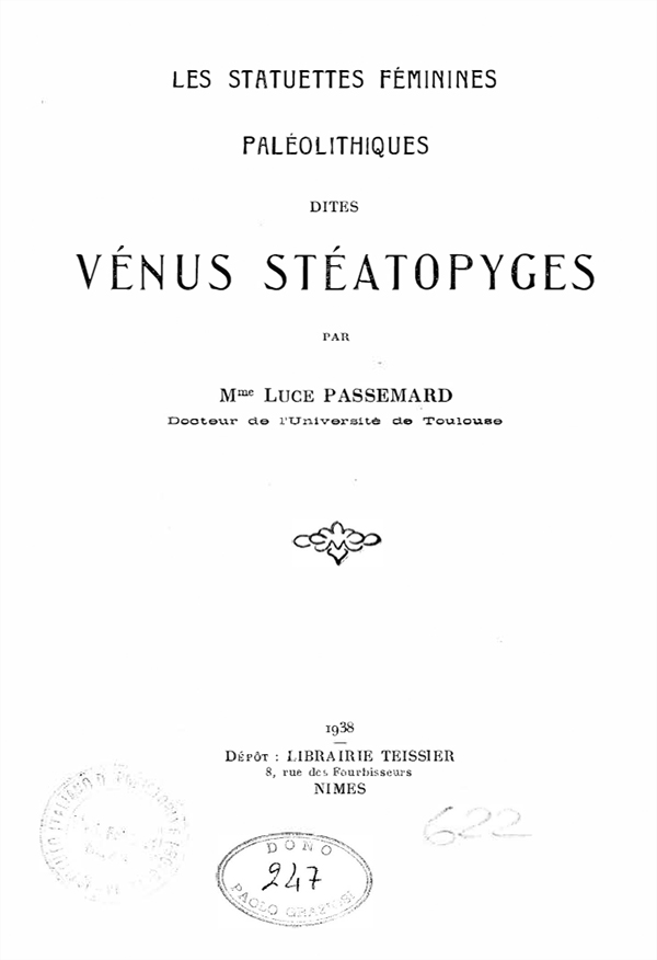 Les statuettes féminines paléolithiques dites Vénus Stéatopyges