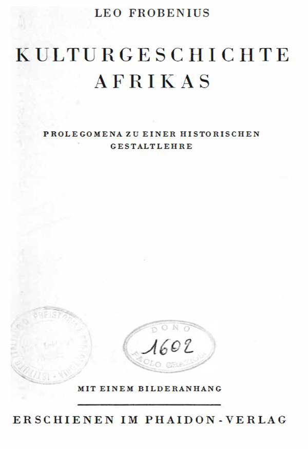 Kulturgeschichte Afrikas : Prolegomena zu einer historischen Gestaltlehre