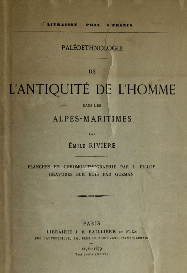 Paléoethnologie de l'antiquité de l'homme dans les Alpes Maritimes
