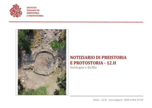 NOTIZIARIO DI PREISTORIA E PROTOSTORIA - II - Sardegna e Sicilia 12, 2026